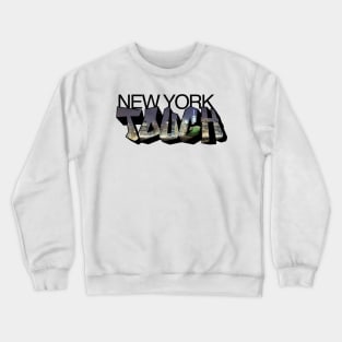 New York Tough Crewneck Sweatshirt